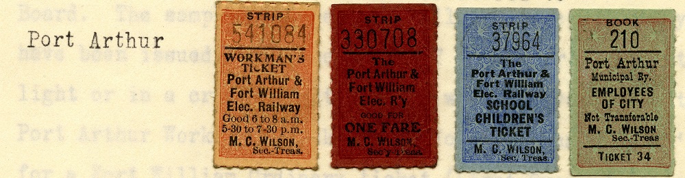 various street railway tickets from Port Arthur and Fort William