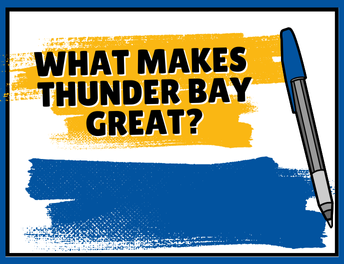 What Makes THunder Bay Great contest graphic